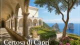 La Certosa di San Giacomo e i Giardini di Augusto a Capri: come visitarli