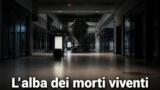 L’alba dei morti viventi, l’horror di Snyder stasera su Rai 4