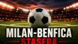 Milan-Benfica, dove vederla stasera in tv: orario, canale e streaming