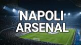 Napoli-Arsenal, Champions League al Maradona: orario, dove vederla in tv e streaming (è esclusiva)