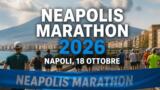 Neapolis Marathon 2026, si corre a Napoli domenica 18 ottobre