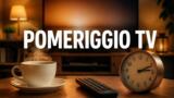Pomeriggio in TV oggi 30 settembre 2026: programmi, orari e cosa vedere