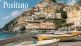 Positano: cosa vedere e fare in un giorno