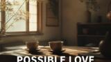 Possible Love di Lee Chang-Dong su Netflix dal 6 novembre