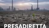 PresaDiretta stasera su Rai 3: Governati dal fossile