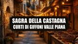 Sagra della Castagna 2026 a Curti di Giffoni Valle Piana