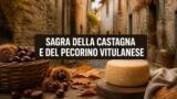 Sagra della Castagna e del Pecorino Vitulanese 2026 a Vitulano