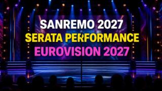 Sanremo 2027, la Serata Performance sceglie chi va all’Eurovision