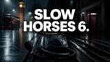 Slow Horses 6, la nuova stagione su Apple TV: trama e cast