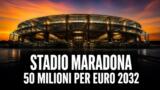 Stadio Maradona, il Comune stanzia 50 milioni per Euro 2032