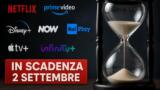 Streaming, 2 settembre: i contenuti in scadenza su Netflix, Prime Video, Disney+ e le altre piattaforme