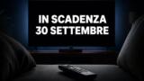 Streaming, 30 settembre 2026: i contenuti in scadenza su Netflix, Prime Video, Disney+ e le altre piattaforme