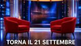Uomini e Donne non va in onda questa settimana: la nuova stagione parte lunedì 21 settembre
