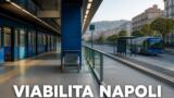 Viabilità e trasporti a Napoli oggi, 16 settembre 2026: chiusure e aggiornamenti