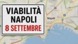 Viabilità e trasporti a Napoli oggi, 8 settembre: chiusure e aggiornamenti