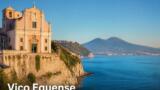 Vico Equense: cosa vedere tra mare e montagna