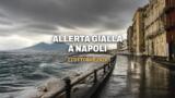 Allerta meteo gialla a Napoli, piogge fino al 22 ottobre