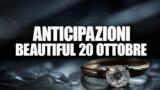 Beautiful, 20 ottobre 2026: anticipazioni puntata di oggi