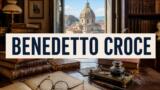 Benedetto Croce: il filosofo napoletano che ha segnato il Novecento