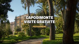 Capodimonte, visite gratuite per bambini il 24 ottobre