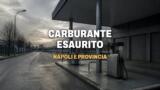 Carburante esaurito a Napoli e provincia, i distributori chiusi