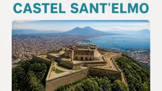 Castel Sant’Elmo: la stella a sei punte che veglia su Napoli