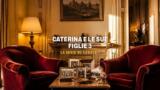 Caterina e le sue figlie 3, la serie su Canale 5