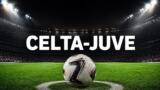 Celta Vigo-Juventus stasera in Europa League: orario e dove vederla in TV