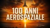 Cento anni della Scuola di Ingegneria Aerospaziale della Federico II a Napoli
