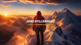 Chi è Jake Gyllenhaal, Scott Fischer in Everest
