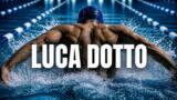 Chi è Luca Dotto, campione di nuoto