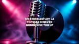 Chi è Rick Astley, la popstar di Never Gonna Give You Up