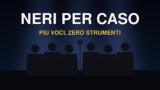 Chi sono i Neri per Caso, ospiti del GialappaShow