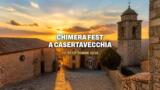 Chimera Fest 2026 a Casertavecchia, quattro giorni gratuiti