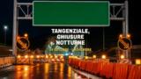 Chiusure notturne sulla Tangenziale di Napoli: il programma della settimana 26 ottobre – 1 novembre
