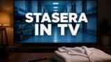 Cosa c’è stasera in TV, giovedì 29 ottobre 2026