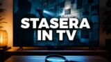 Cosa c’è stasera in TV, lunedì 12 ottobre 2026