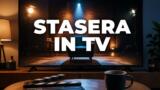 Cosa c’è stasera in TV, lunedì 19 ottobre 2026