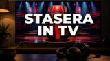 Cosa c’è stasera in TV, venerdì 9 ottobre 2026