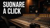 Cosa vuol dire suonare a click: significato e perché si usa