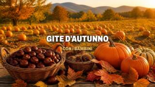 Dove portare i bambini in gita d’autunno a Napoli e provincia