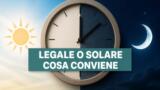 È meglio l’ora legale o l’ora solare?
