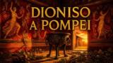 Ecstatic Pompeii 2026: Dioniso alla Villa dei Misteri di Pompei