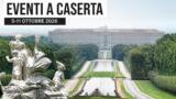 Eventi a Caserta dal 5 all’11 ottobre 2026: il programma della settimana