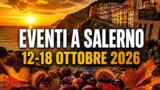 Eventi a Salerno dal 12 al 18 ottobre 2026: il programma della settimana