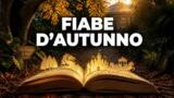 Fiabe d’Autunno 2026 all’Orto Botanico di Napoli: spettacoli per famiglie fino al 22 novembre