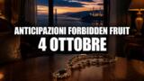 Forbidden Fruit, 4 ottobre 2026: anticipazioni puntata di oggi