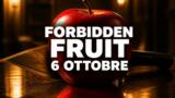 Forbidden Fruit, 6 ottobre 2026: anticipazioni puntata di oggi