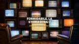 Formidabile!, il viaggio nella storia di Rai 2