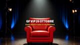 GF Vip 26 ottobre, cosa aspettarsi e chi rischia il televoto